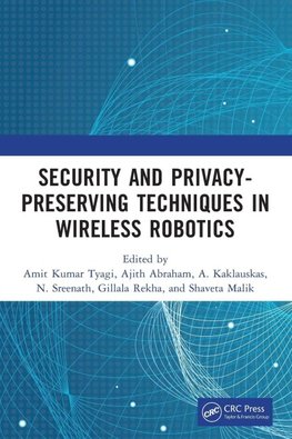 Security and Privacy-Preserving Techniques in Wireless Robotics