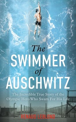 The Swimmer of Auschwitz