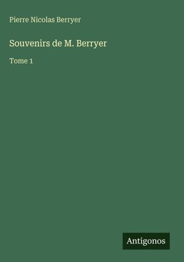 Souvenirs de M. Berryer