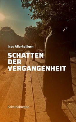Schatten der Vergangenheit