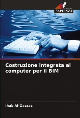 Costruzione integrata al computer per il BIM