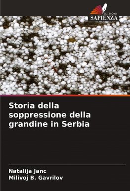 Storia della soppressione della grandine in Serbia