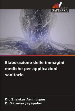 Elaborazione delle immagini mediche per applicazioni sanitarie