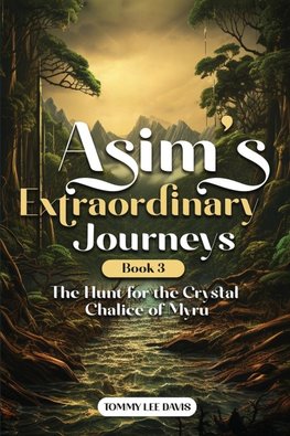 Asims Extraordinary Journeys