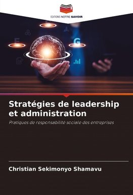 Stratégies de leadership et administration