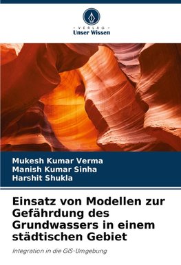 Einsatz von Modellen zur Gefährdung des Grundwassers in einem städtischen Gebiet