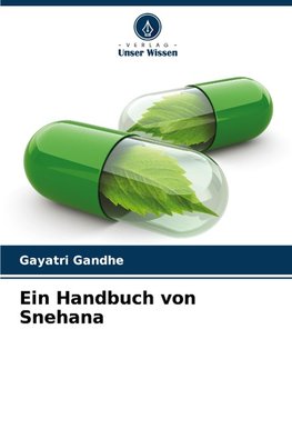 Ein Handbuch von Snehana