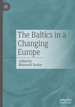 The Baltics in a Changing Europe