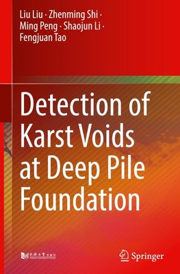 Detection of Karst Voids at Deep Pile Foundation