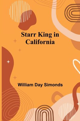 Starr King in California