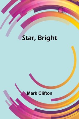 Star, Bright
