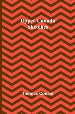 Upper Canada Sketches