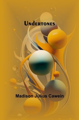 Undertones