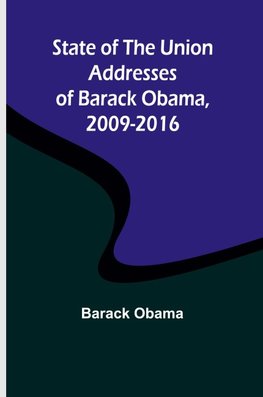 State of the Union Addresses of Barack Obama, 2009-2016