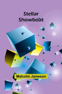 Stellar Showboat