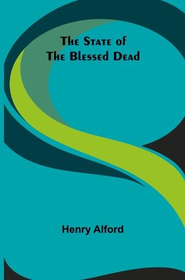 The State of the Blessed Dead
