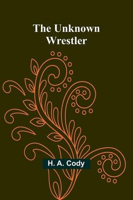 The Unknown Wrestler