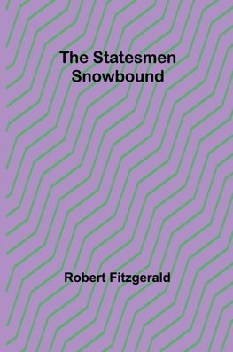 The Statesmen Snowbound