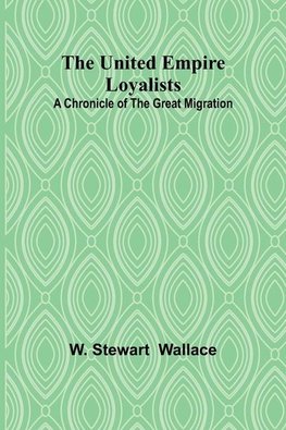 The United Empire Loyalists
