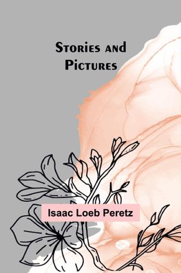 Stories and Pictures