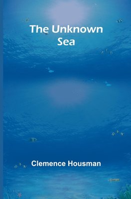 The Unknown Sea
