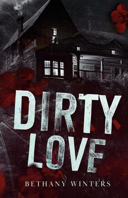 Dirty Love (Alternate Cover Edition)