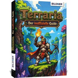 Terraria - Der große inoffizielle Guide