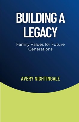 Building a Legacy