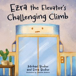 Ezra the Elevator's Challenging Climb