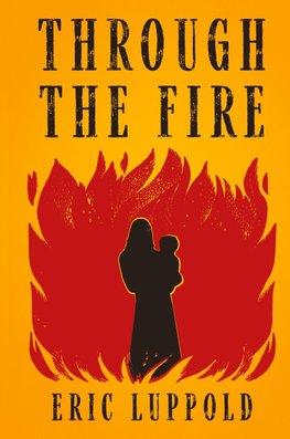 Through the Fire