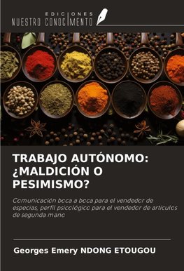 TRABAJO AUTÓNOMO: ¿MALDICIÓN O PESIMISMO?