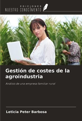 Gestión de costes de la agroindustria