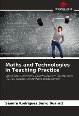 Maths and Technologies in Teaching Practice