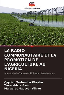 LA RADIO COMMUNAUTAIRE ET LA PROMOTION DE L'AGRICULTURE AU NIGERIA