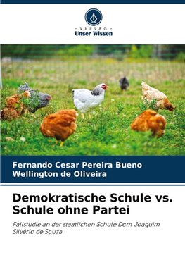 Demokratische Schule vs. Schule ohne Partei