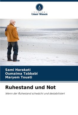 Ruhestand und Not
