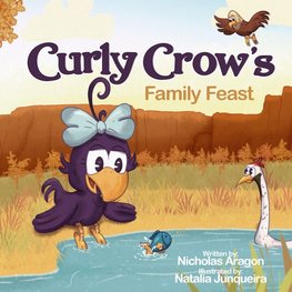 Curly Crow's Family Feast