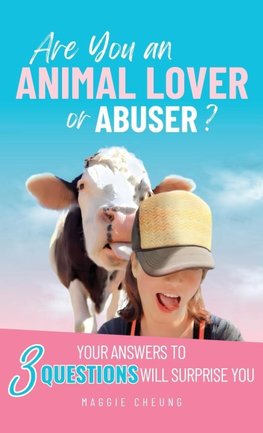 Are You an Animal Lover or Abuser?