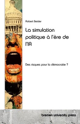 La simulation politique à l'ère de l'IA