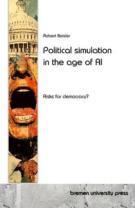 Political simulation in the age of AI