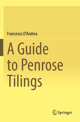 A Guide to Penrose Tilings