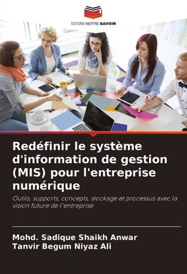 Redéfinir le système d'information de gestion (MIS) pour l'entreprise numérique
