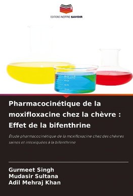 Pharmacocinétique de la moxifloxacine chez la chèvre : Effet de la bifenthrine