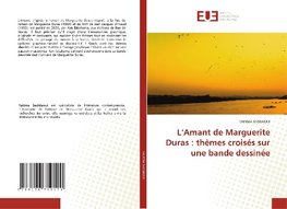 L'Amant de Marguerite Duras : thèmes croisés sur une bande dessinée