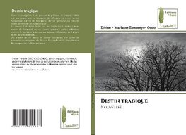 Destin tragique