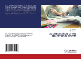 ADMINISTRATION OF THE EDUCATIONAL SYSTEM