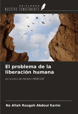 El problema de la liberación humana