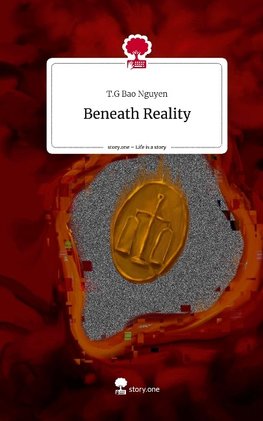 Beneath Reality. Life is a Story - story.one