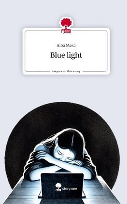 Blue light. Life is a Story - story.one