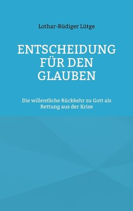 Entscheidung für den Glauben
